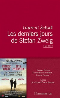 Les derniers jours de Stefan Zweig-Théâtre
