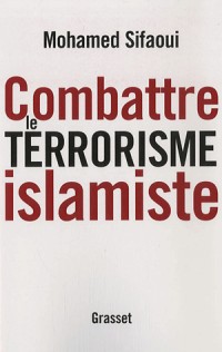 Combattre le terrorisme islamiste