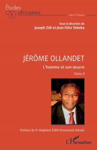 Jérôme Ollandet: L'homme et son œuvre Tome II (2)