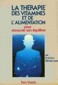 La thérapie des vitamines et de l'alimentation
