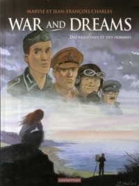 War and Dreams, Tome 4 : Des fantômes et des hommes