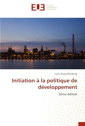 Initiation à la politique de développement: 2ème édition