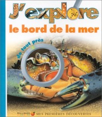 J'explore le bord de mer - Sélection du Comité des mamans Rentrée 2002 (3-6 ans)