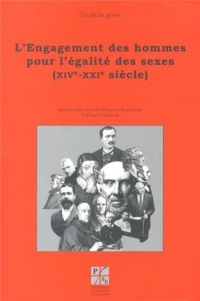 L?Engagement des hommes pour l?égalité des sexes (XIVe-XXIe siècle)