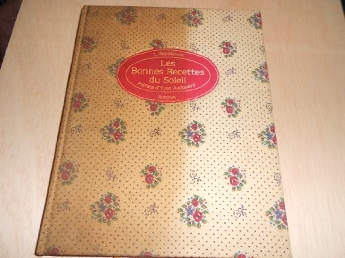 Les Bonnes recettes du soleil [9782700600858]