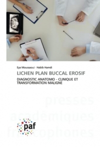 Lichen plan buccal erosif: diagnostic anatomo - clinique et transformation maligne