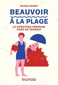 Beauvoir à la plage : La condition féminine dans un transat (A la plage)
