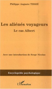 Les aliénés voyageurs : Le cas Albert