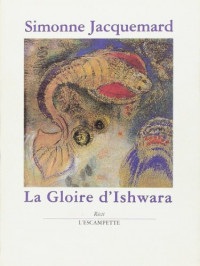 La gloire d'Ishwara : Récit
