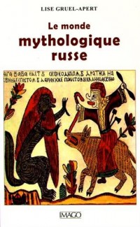 Le monde mythologique russe