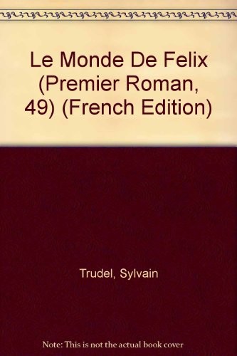 Le Monde De Felix