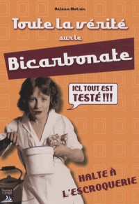 Toute la vérité sur le bicarbonate