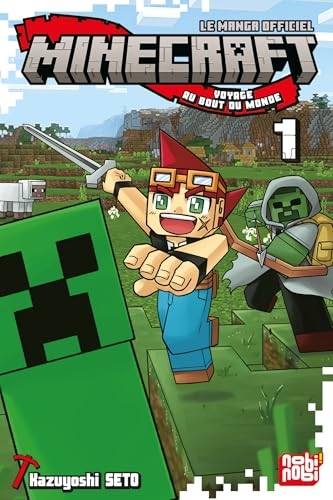 Minecraft, le manga officiel - Voyage au bout du monde T01
