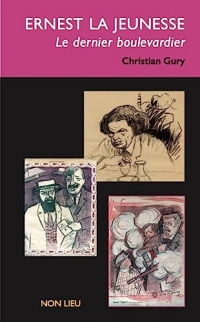 Ernest la jeunesse, dernier boulevardier