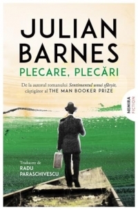 Plecare, plecari - Julian Barnes