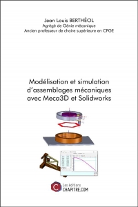 Modélisation et Simulation d'Assemblages Mecaniques avec Meca3d et Solidworks