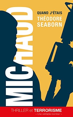 Quand j'étais Théodore Seaborn