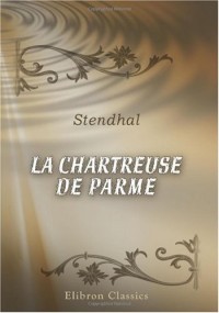 La chartreuse de Parme