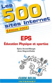 Education physique et sportive : Les 500 sites Internet