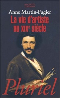 La vie d'artiste au XIXe siècle