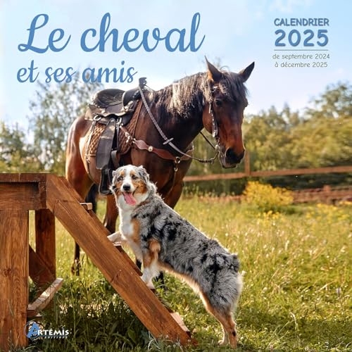 Calendrier Le cheval et ses amis 2025