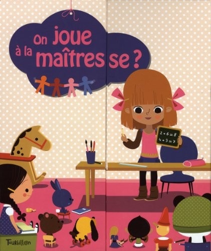 On joue à la maîtresse ?