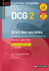 DCG 2 Droit des sociétés et autres groupements d'affaires 7e édition Millésime 2013-2014