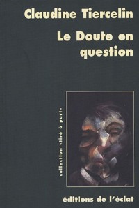 Le doute en question : Parades pragmatistes au défi sceptique