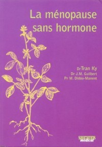 La ménopause sans hormone