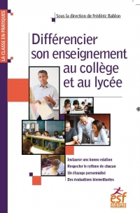 DIFFÉRENCIER SON ENSEIGNEMENT AU COLLÈGE ET AU LYCÉE