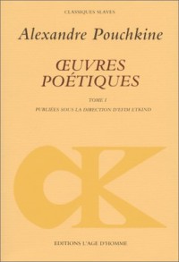 Oeuvres poétiques, tome 1