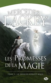 Valdemar - le Dernier Heraut - Mage T2 - les Promesses de la Magie