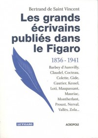 Les grands écrivains publiés dans Le Figaro