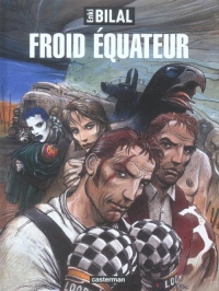 Nikopol, Tome 3 : Froid équateur