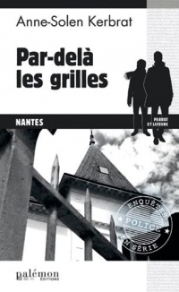 PAR DELA LES GRILLES