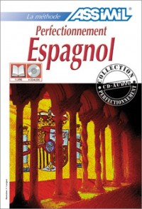Perfectionnement Espagnol (1 livre + coffret de 4 CD)