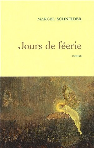Jour de féerie : Dix contes merveilleux