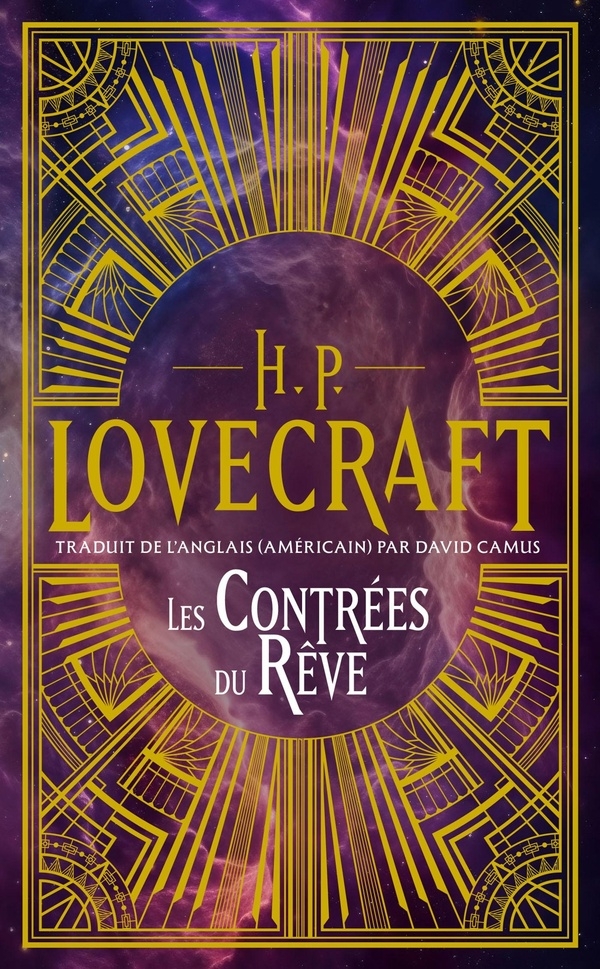 Intégrale H.P. Lovecraft, T1 : Les Contrées du rêve