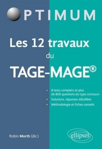 Les 12 Travaux du Tage-Mage®