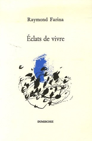Eclats de vivre