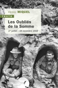 Les Oubliés de la Somme : 1er juillet - 19 novembre 1916
