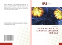 RECEUIL de QCM et CAS CLINIQUE en ONCOLOGIE MÉDICALE