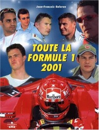 Toute la formule 1. Edition 2001