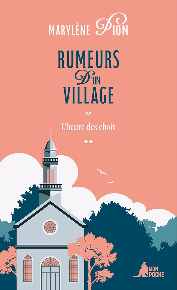 Rumeurs d'un village: Tome 2 : L'heure des choix