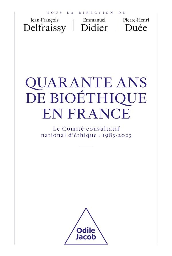 Quarante ans d'éthique en France