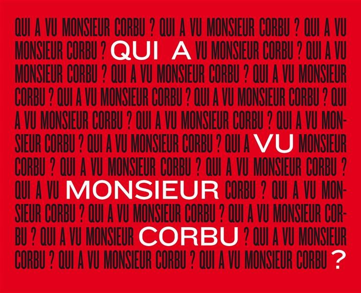 Qui a vu monsieur Corbu ?