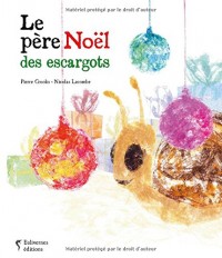 Le père Noël des escargots