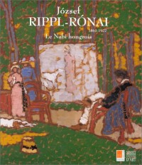 JOZSEF RIPPL-RONAI 1861-1927. Le Nabi hongrois