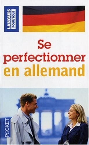 SE PERFECTIONNER EN ALLEMAND