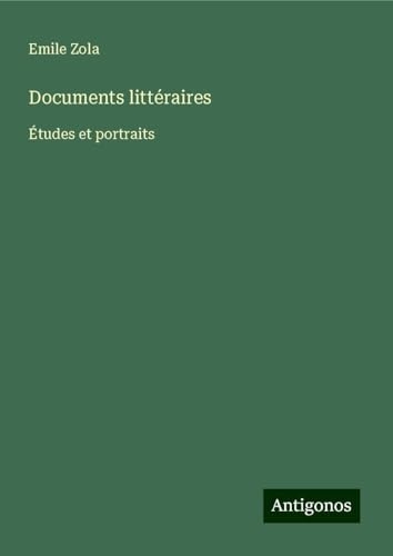 Documents littéraires: Études et portraits [9783386617758]